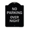 Signmission No Parking Overnight Parking Heavy-Gauge Aluminum Architectural Sign, 24" x 18", BS-1824-23680 A-DES-BS-1824-23680 - alternate 1